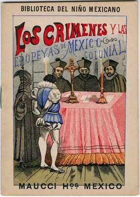 "Los crímenes y las epopeyas de México colonial", portada