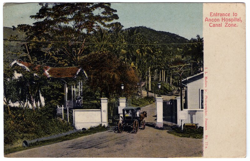 "Entrance to Ancon Hospital, Canal Zone"